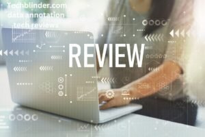 data annotation tech reviews