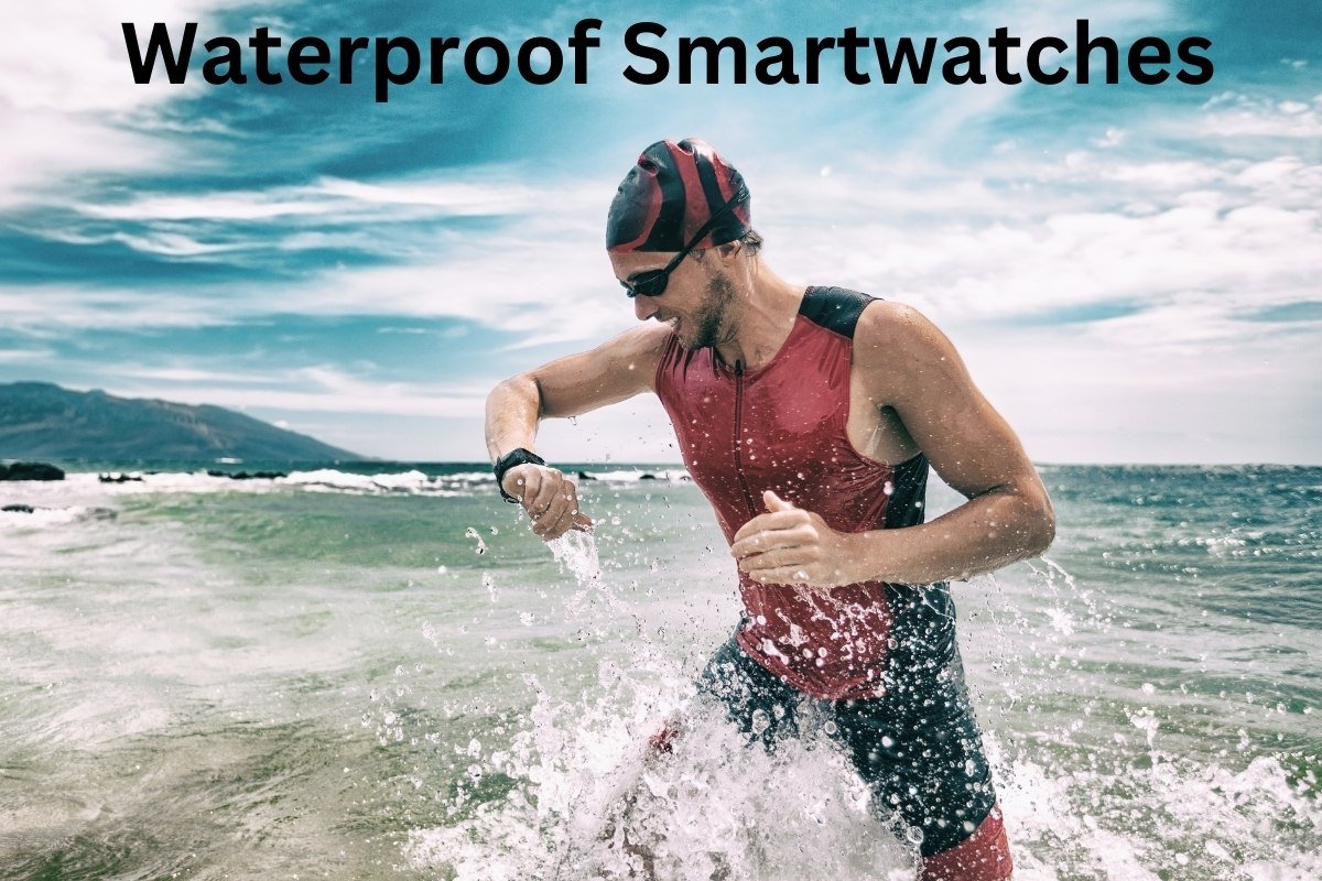 Waterproof Smartwatches